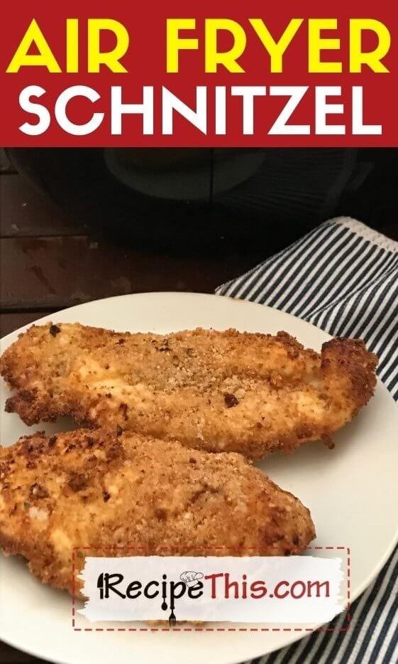 air fryer schnitzel air fryer recipe