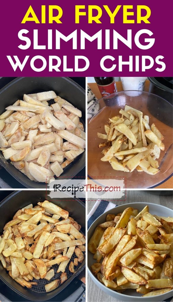 air fryer slimming world chips step by step