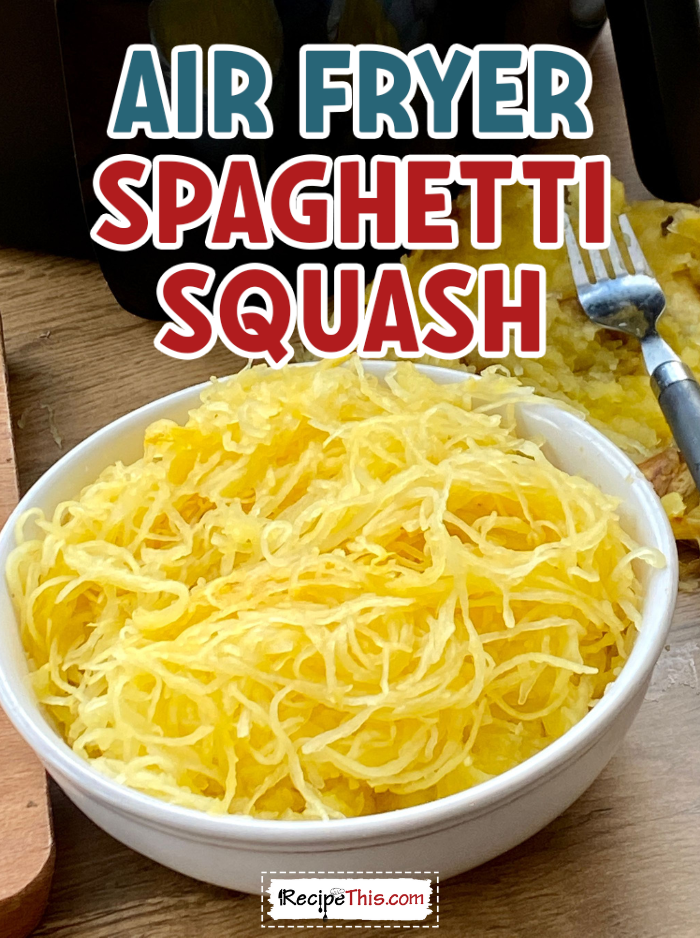 Recipe This | Air Fryer Spaghetti Squash