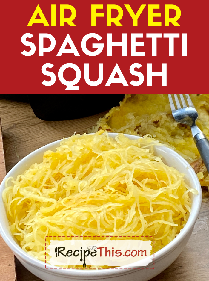 Air Fryer Spaghetti Squash