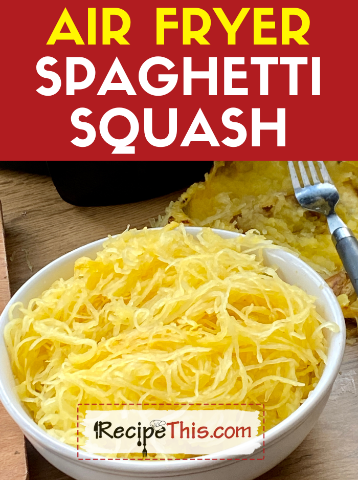 Recipe This | Air Fryer Spaghetti Squash