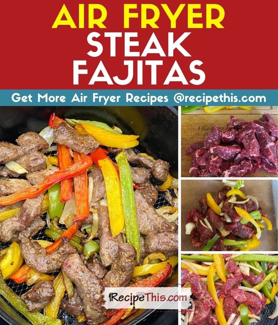Recipe This Air Fryer Steak Fajitas