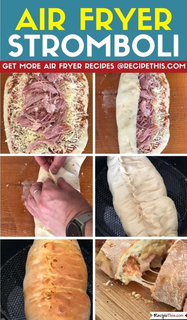 air fryer stromboli step by step