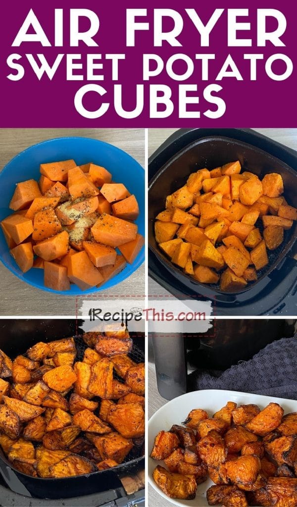 air fryer sweet potato cubes step by step