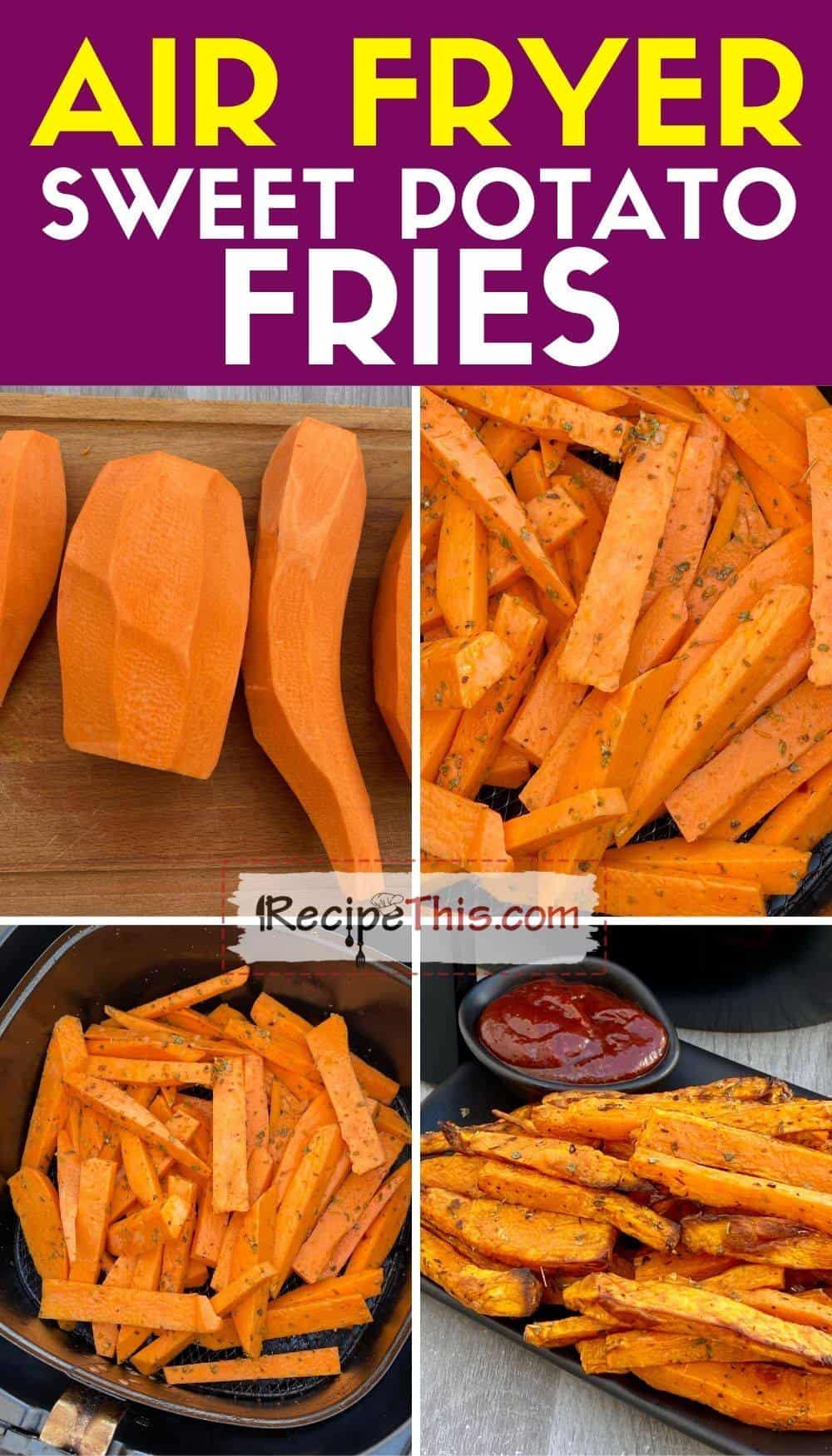 Recipe This How To Make Sweet Potato Fries In Air Fryer