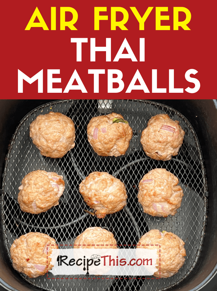 air fryer thai meatballs recipe