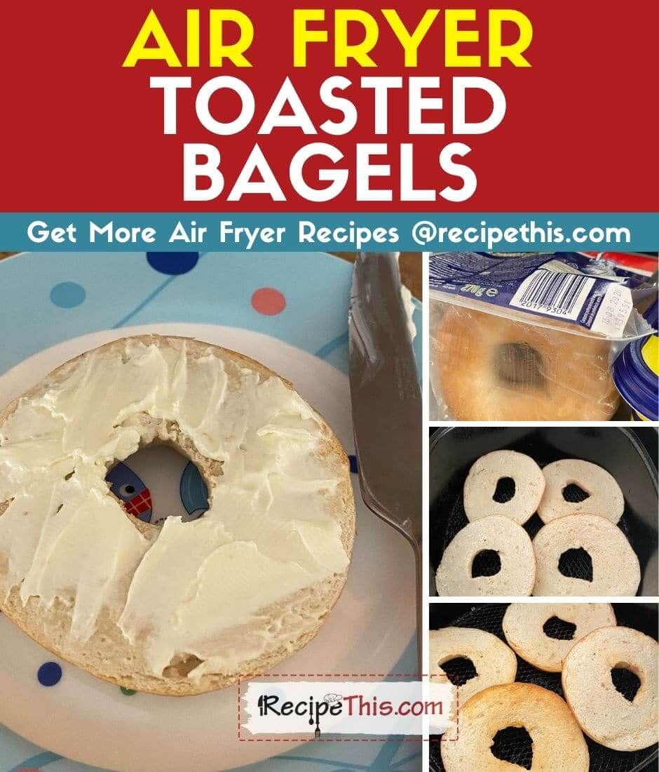 Recipe This Air Fryer Toasted Bagels