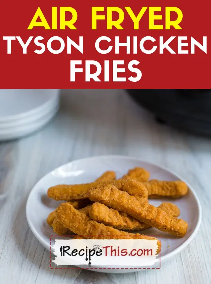 Tyson Chicken Fries In Air Fryer