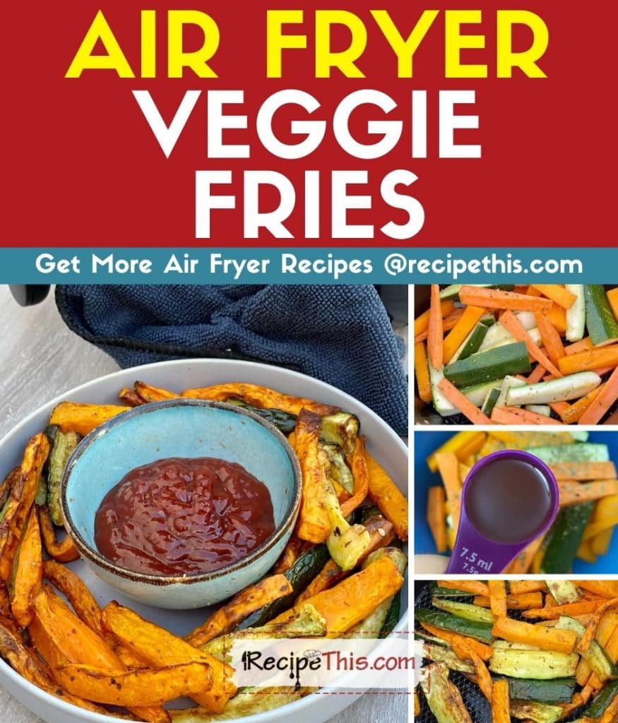 air fryer veggie fries step by step