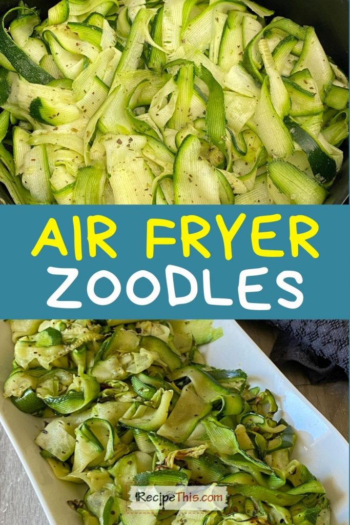 air fryer zoodles at recipethis.com