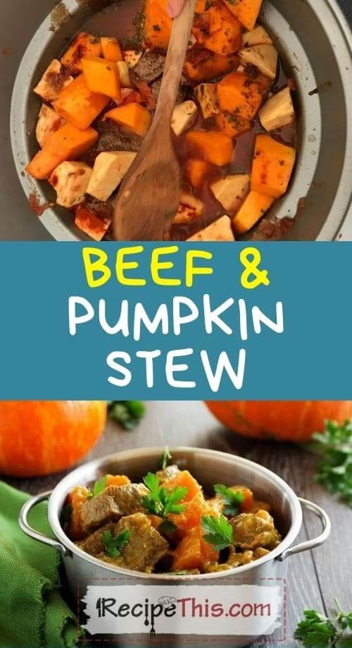 beef and pumpkin stew at recipethis.com