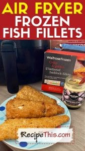 best air fryer frozen fish fillets at recipethis.com