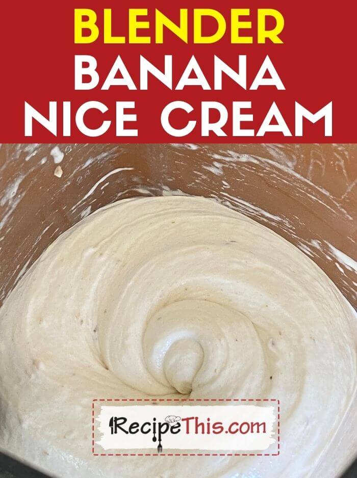 blender nice cream recipe