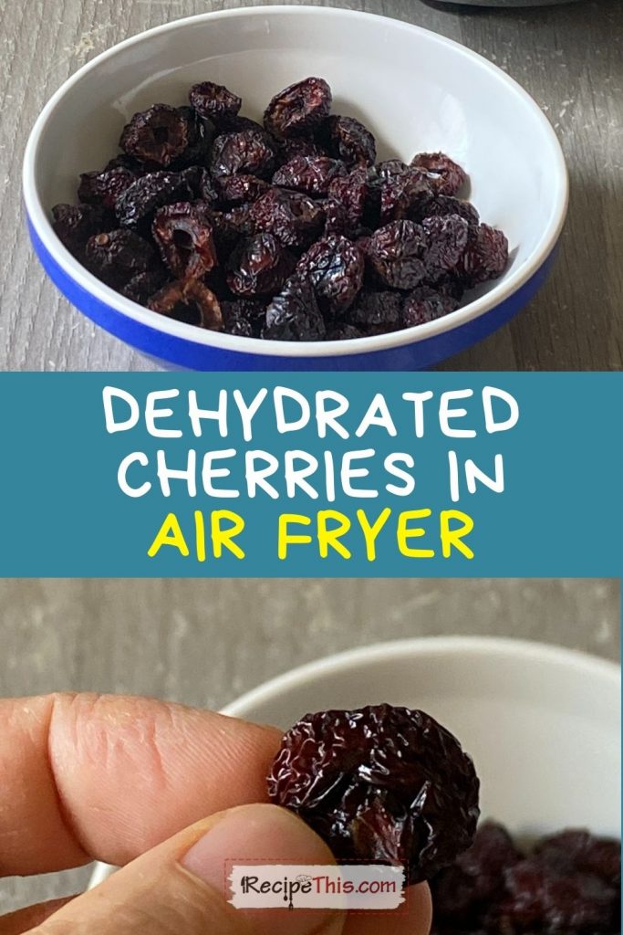 dehydrated cherries in the air fryer