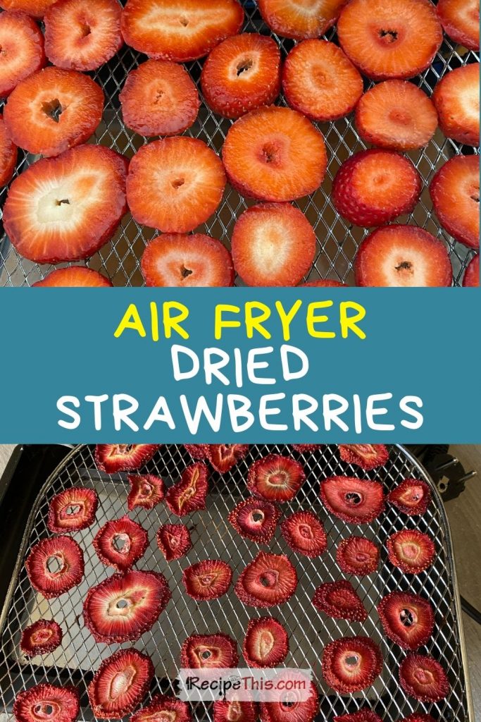 Air Fryer Dehydrated Strawberries - Two Cloves Kitchen