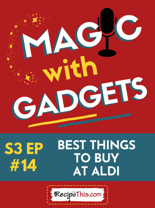 episode 14 - best things to buy at aldi