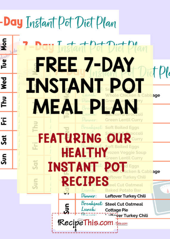free 7 day instant pot meal plan