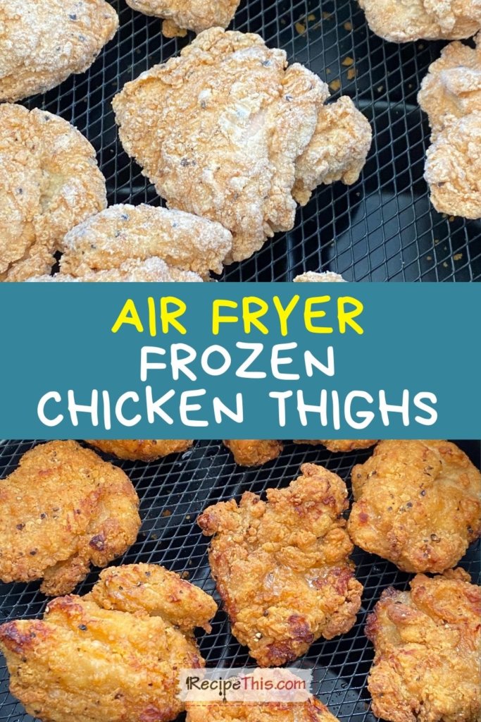 frozen chicken thighs air fryer