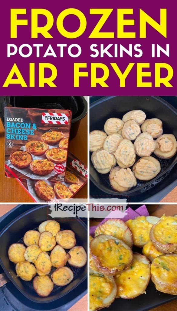 frozen potato skins in air fryer step by step