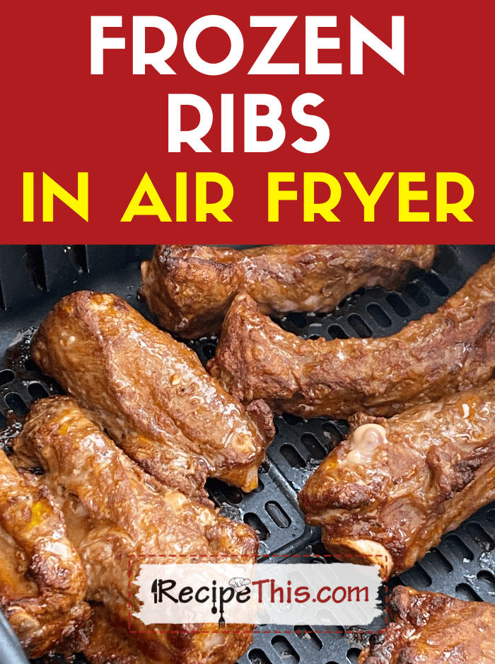 Recipe This Frozen Ribs In Air Fryer