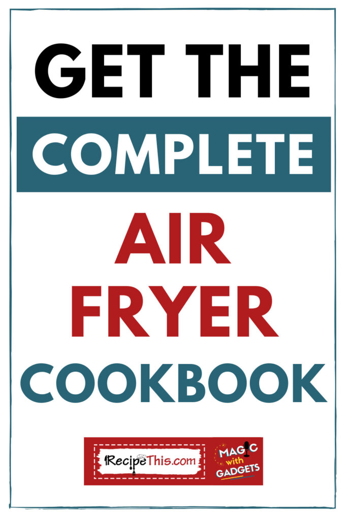 get the complete air fryer cookbook