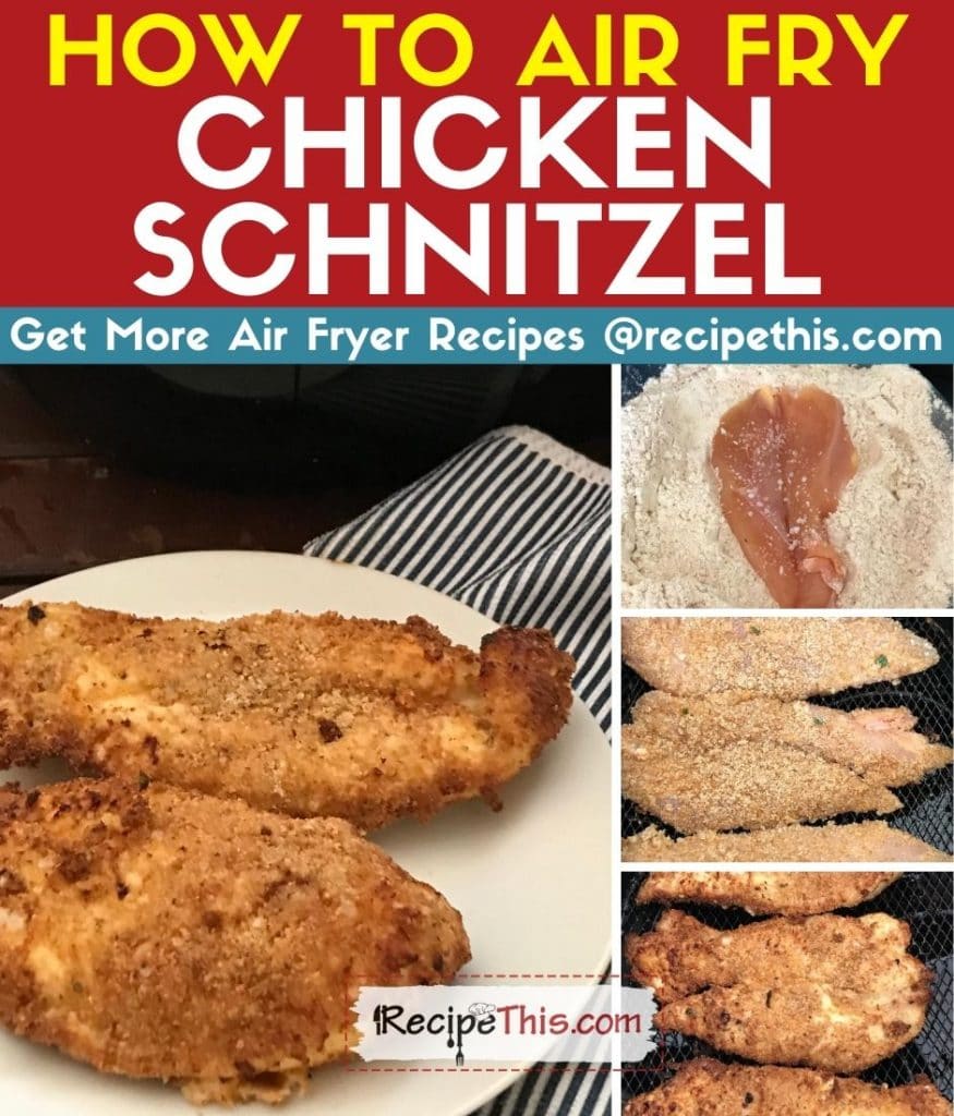 how to air fry chicken schnitzel