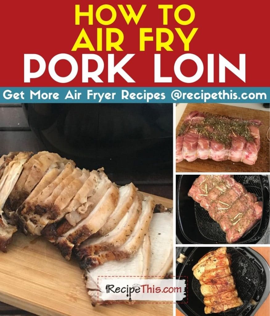 how to air fry pork loin