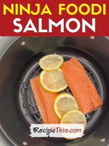 how to cook ninja foodi salmon