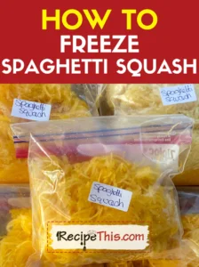 How To Freeze Spaghetti Squash