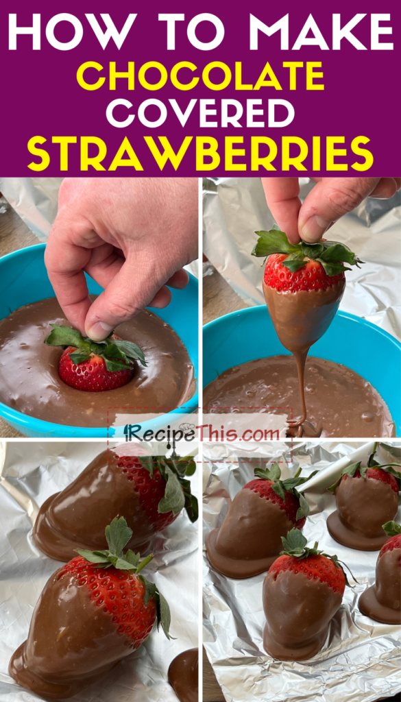 how to make chocolate covered strawberries