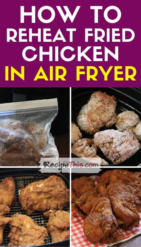 how to reheat fried chicken in air fryer step by step