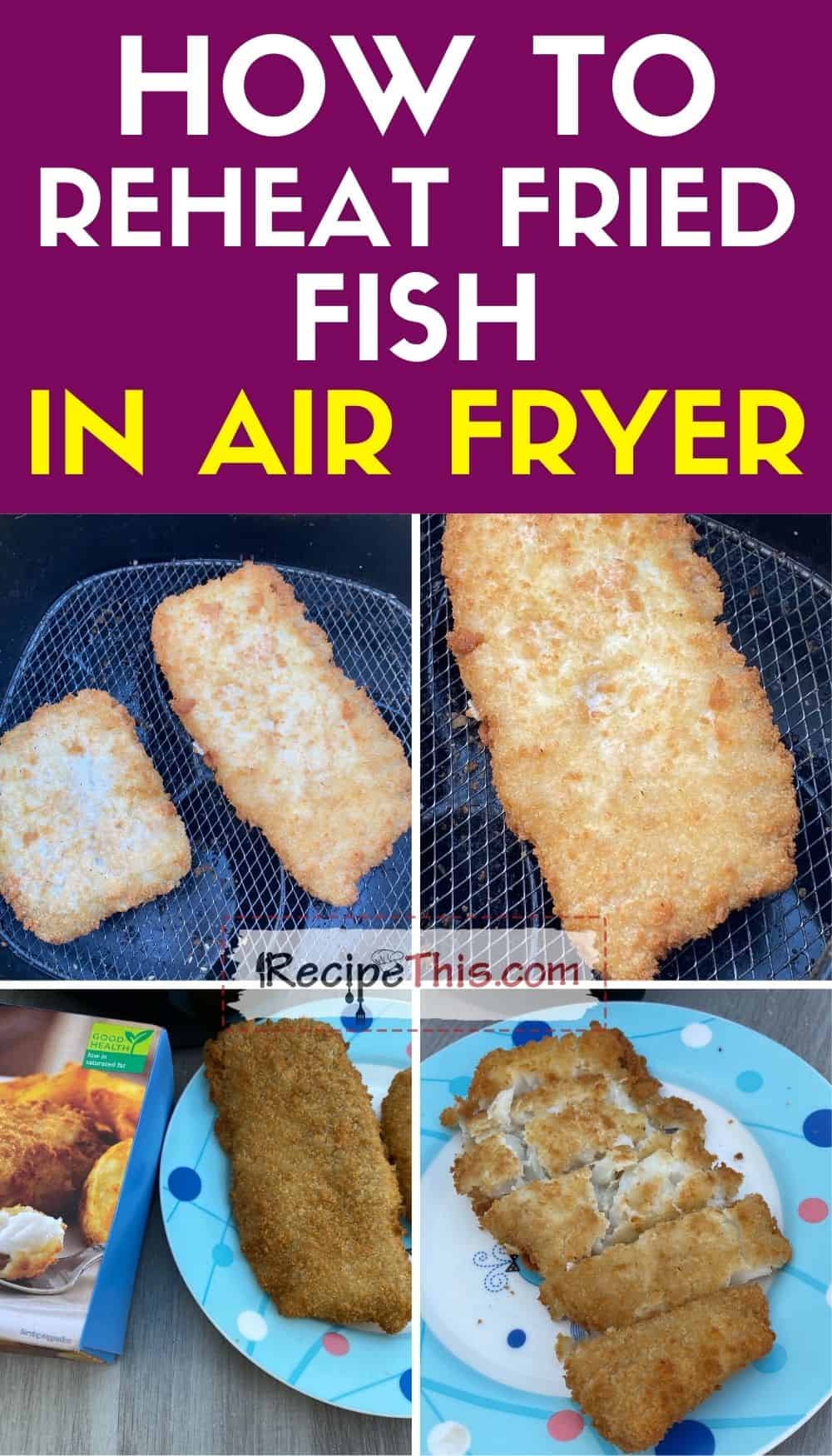 Recipe This Reheat Fried Fish In Air Fryer