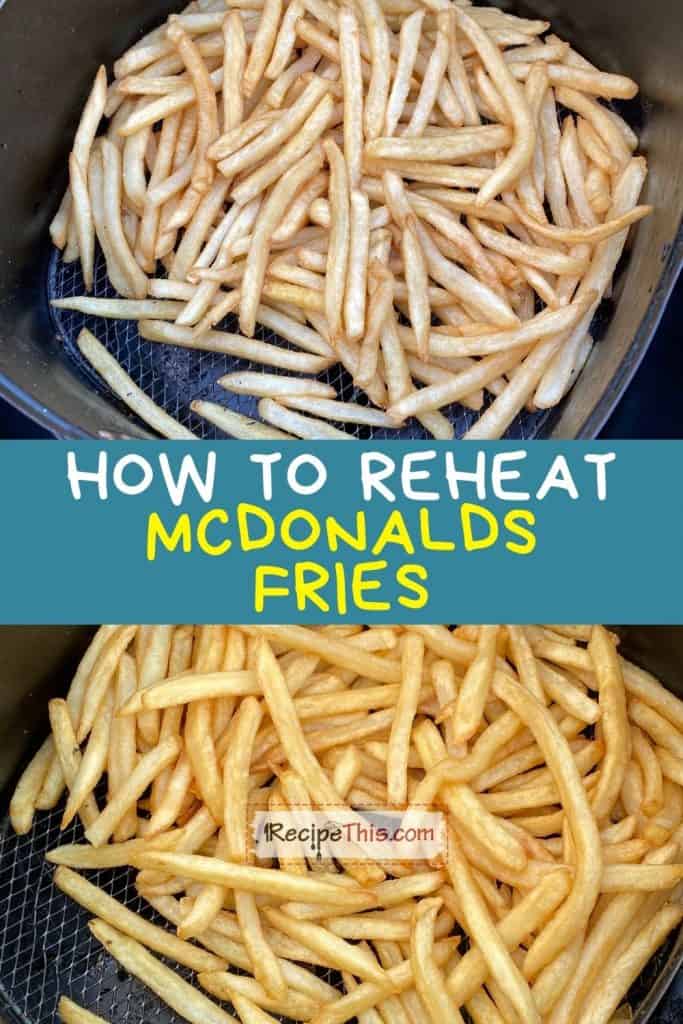 how to reheat mcdonalds fries recipe