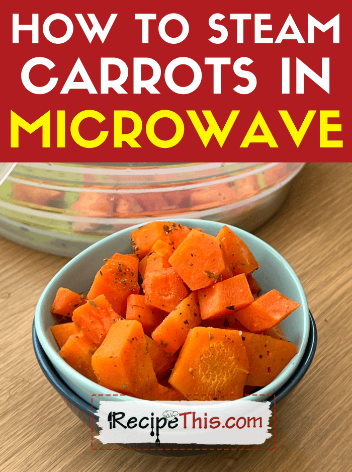 Microwave Steamed Carrots, Quick and easy recipe