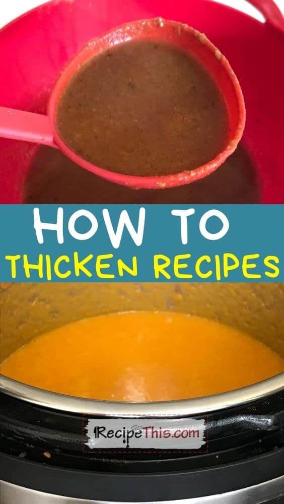 how to thicken recipes at recipethis.com