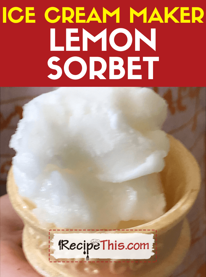 ice cream maker lemon sorbet