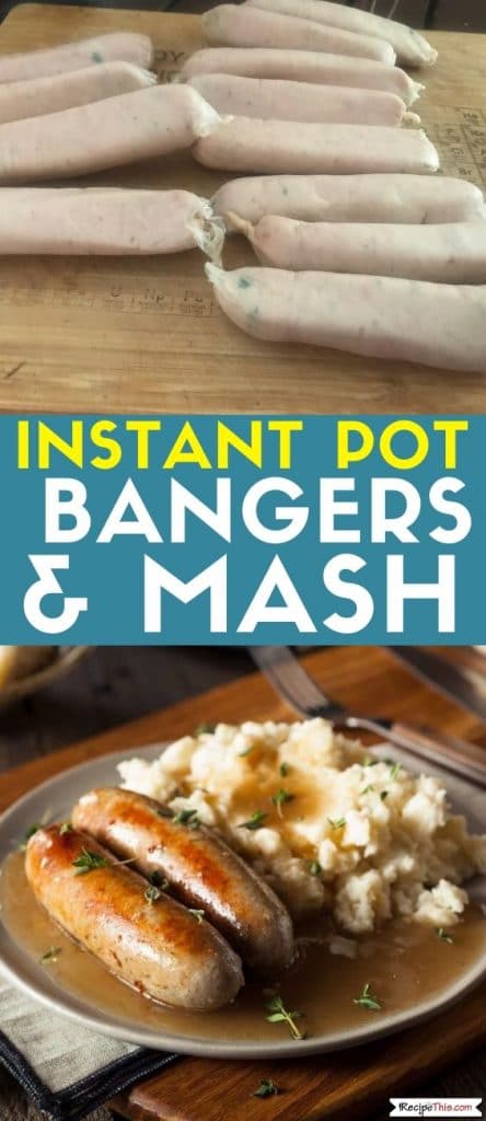 instant pot bangers and mash at recipethis.com