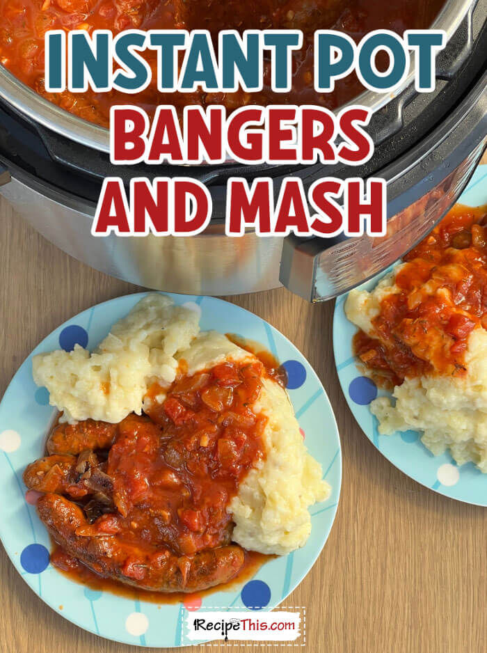 instant-pot-bangers-and-mash-recipe