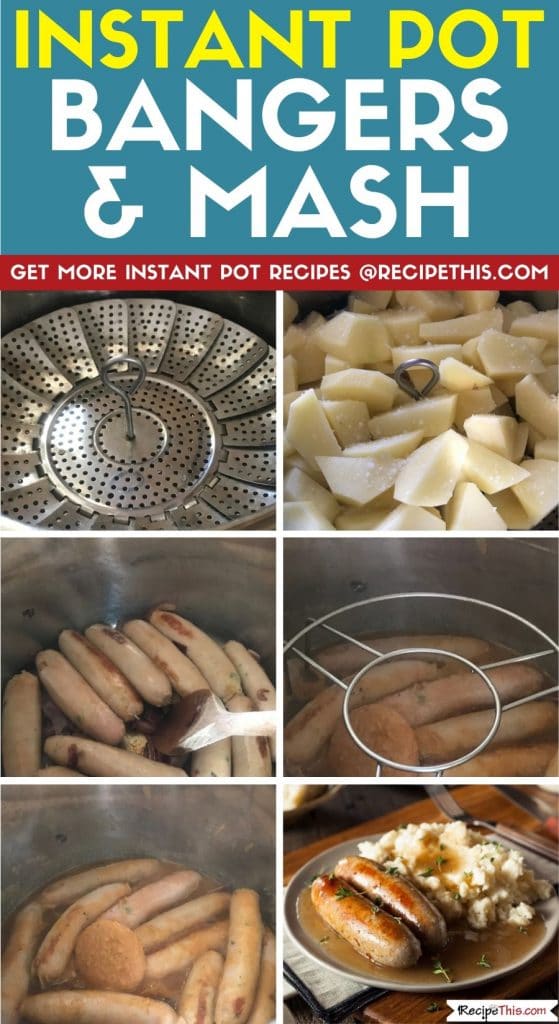 instant pot bangers and mash step by step