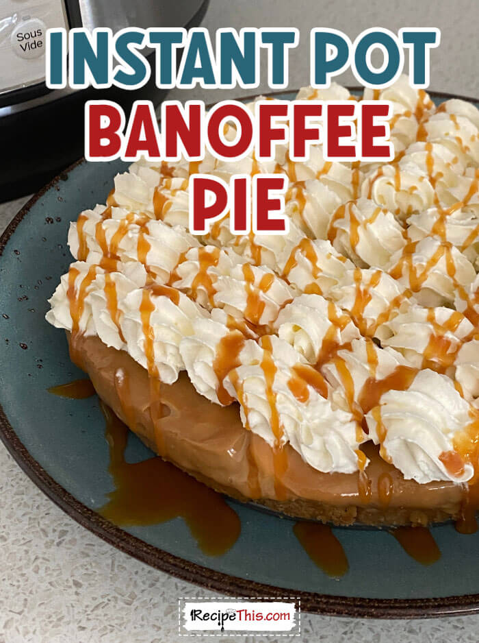 instant-pot-banoffee-pie-@-recipethis