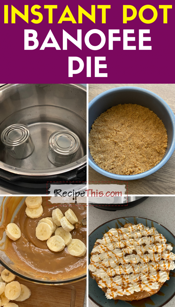 instant pot banoffee pie step by step
