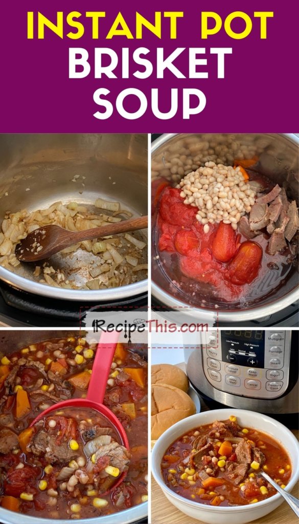 instant pot brisket soup step by step