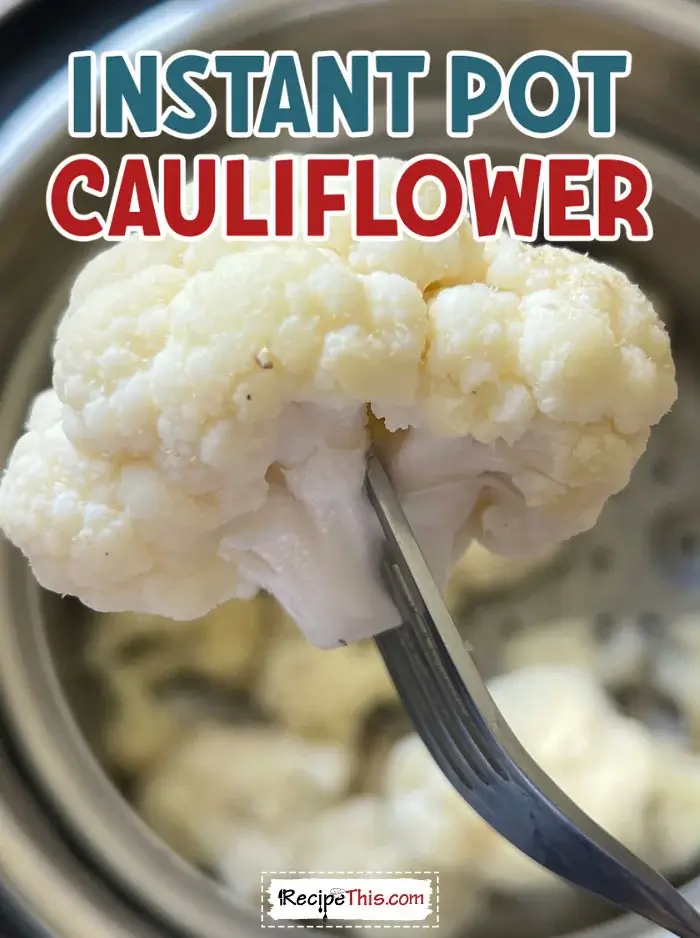 instant-pot-cauliflower-recipe