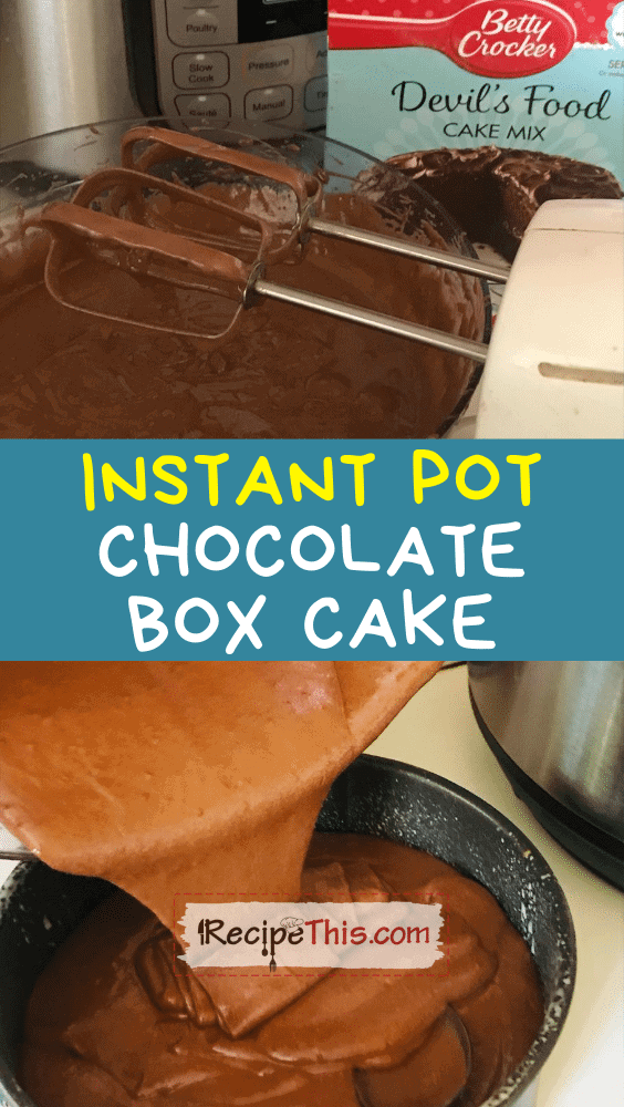 Recipe This Instant Pot Box Cake