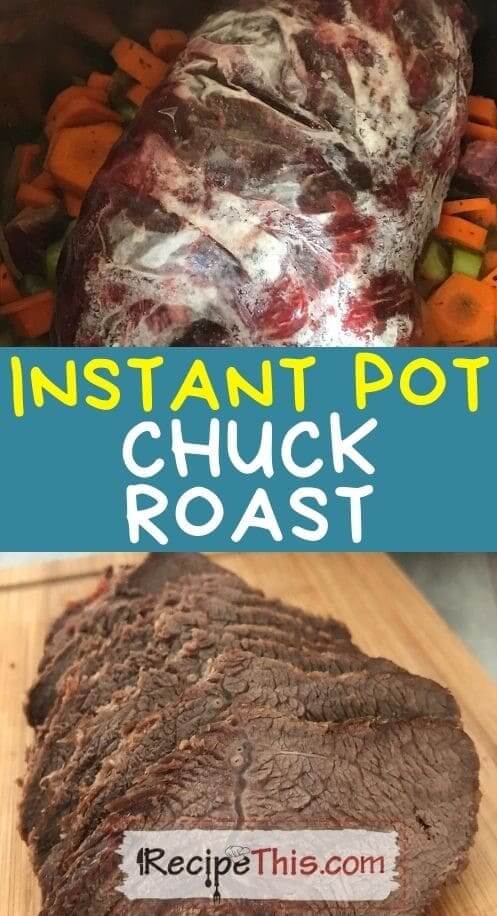 instant pot chuck roast at recipethis.com