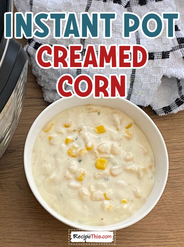 instant-pot-creamed-corn-@-recipethis