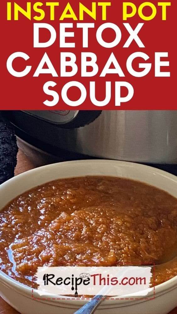 instant pot detox cabbage soup recipe