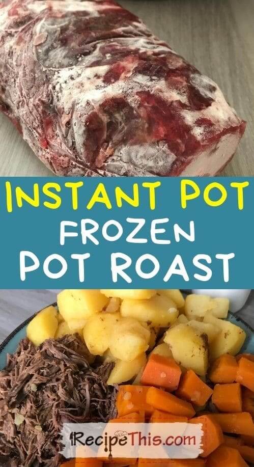 instant pot frozen pot roast at recipethis.com