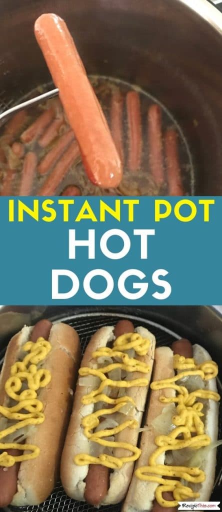 instant pot hot dogs recipe