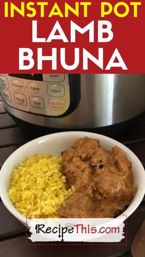 instant pot lamb bhuna in the pressure cooker